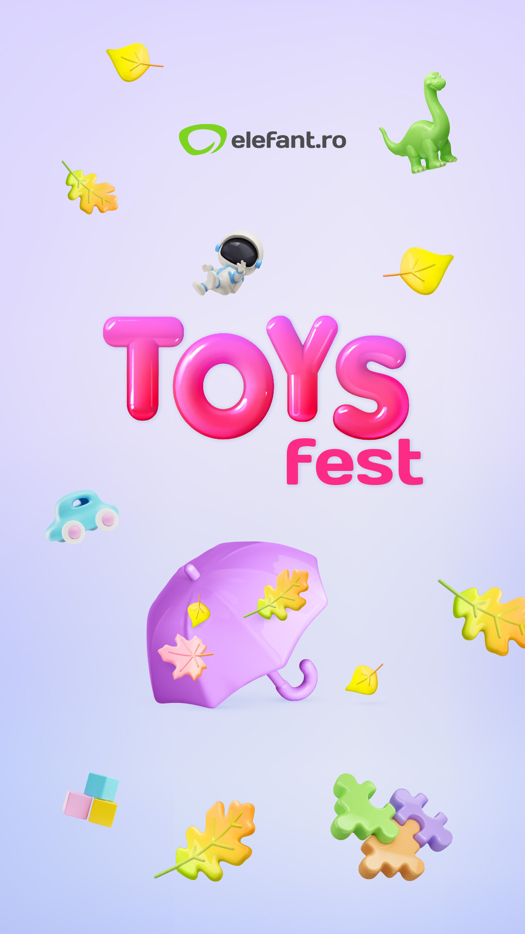 Toys Fest cu prețuri speciale la mii de jucării
