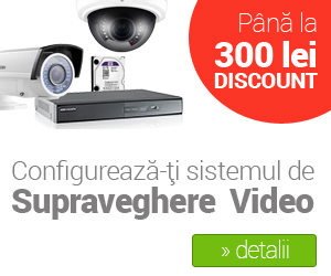 Pana la 300 lei discount pentru sisteme de supraveghere video configurate!