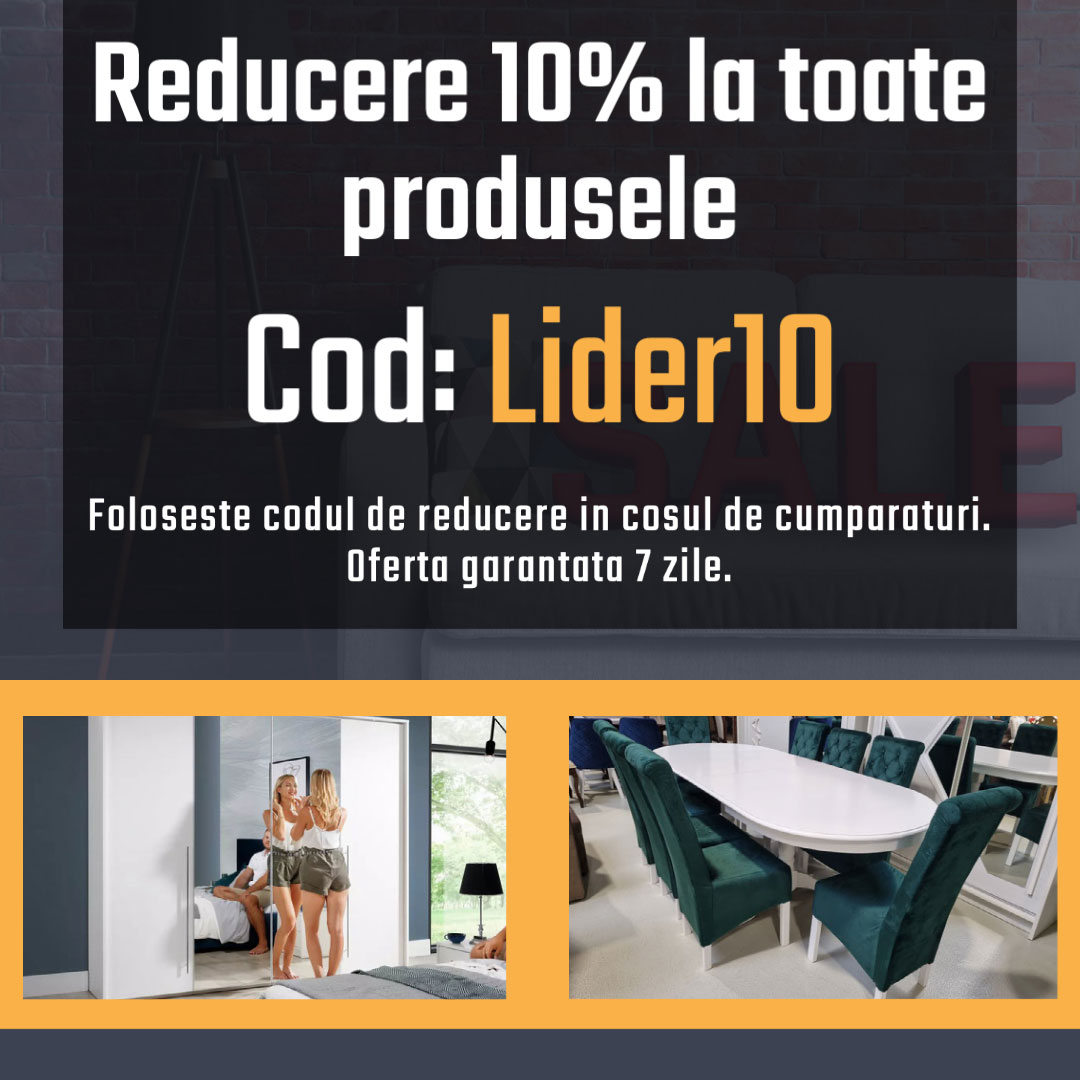 10% reducere la toate produsele Lider Furniture